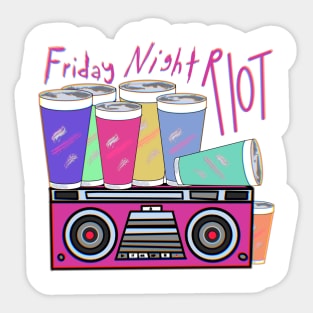 Friday Night Riot - boombox and party cups Sticker